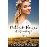 Tess The Outback Brides of Wirralong