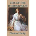 thumbnail image 1 of Tess of the d'Urbervilles: A Novel of Fate, Society, and Moral Conflict, (Hardcover), 1 of 1