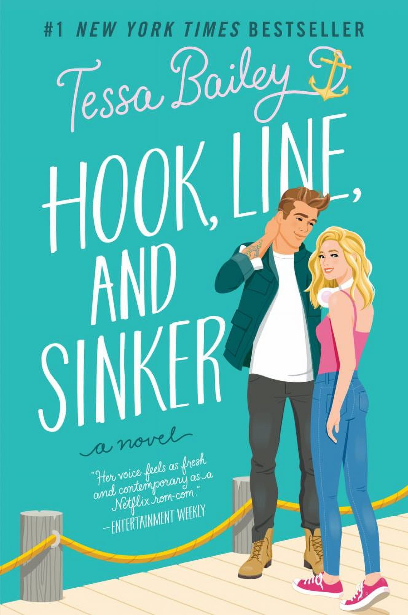 Tessa Bailey: Hook, Line, and Sinker: A Novel (Paperback)