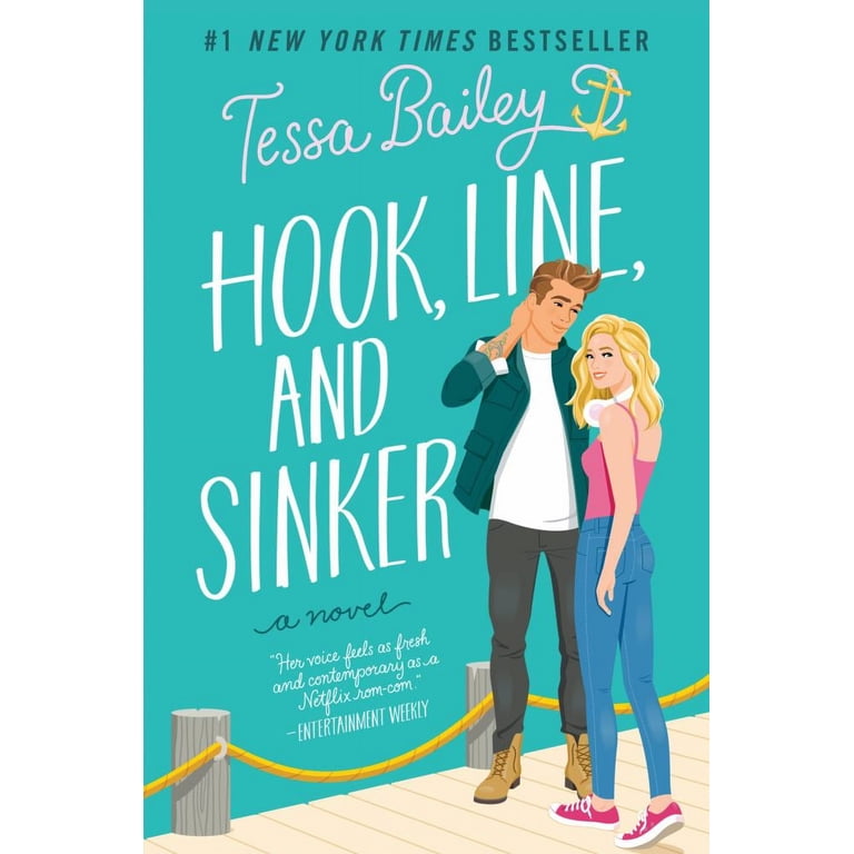 Tessa Bailey, Hook, Line, and Sinker, Romance Novel - Walmart.com