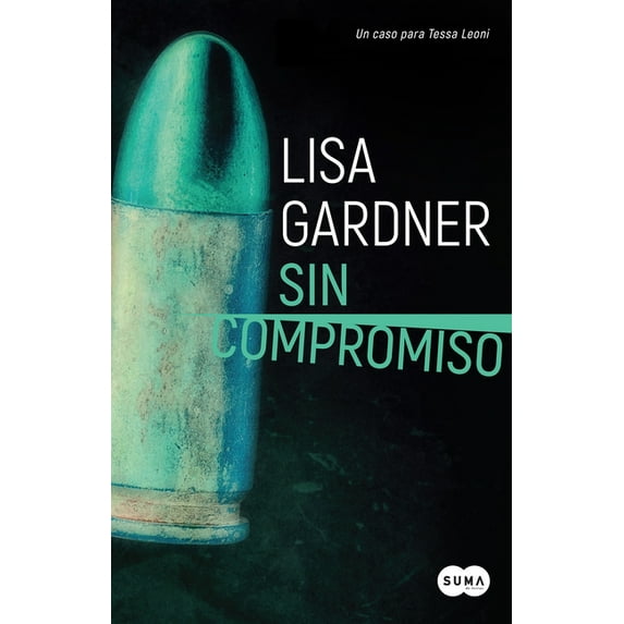 Tessa Leoni: Sin compromiso / Touch & Go (Series #2) (Paperback)