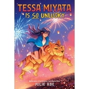 Tessa Miyata Is So Unlucky, Hardcover
