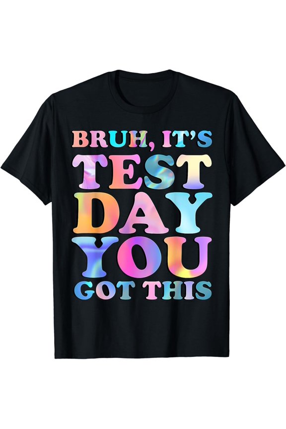 Test Day Bruh It's Test Day You Got This Groovy Teacher Kids T-Shirt