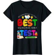 Test Day Do Your Best Testing Teacher Student Teaching Lover T-Shirt