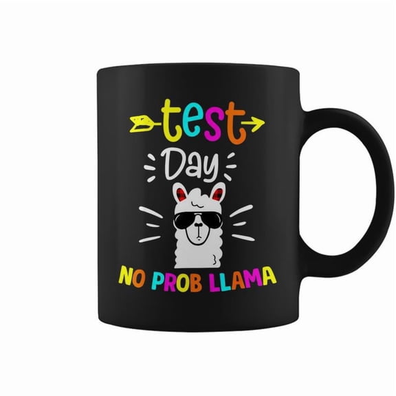 Test Day No ProbLlama Llama Teacher Testing Day Coffee Mugs