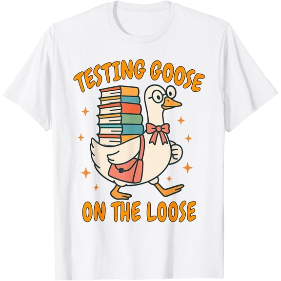 Test Day Teacher Squad Motivation Goose Classroom T-Shirt