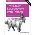 thumbnail image 1 of Test-Driven Development with Python: Obey the Testing Goat: Using Django, Selenium, and JavaScript (Paperback), 1 of 1