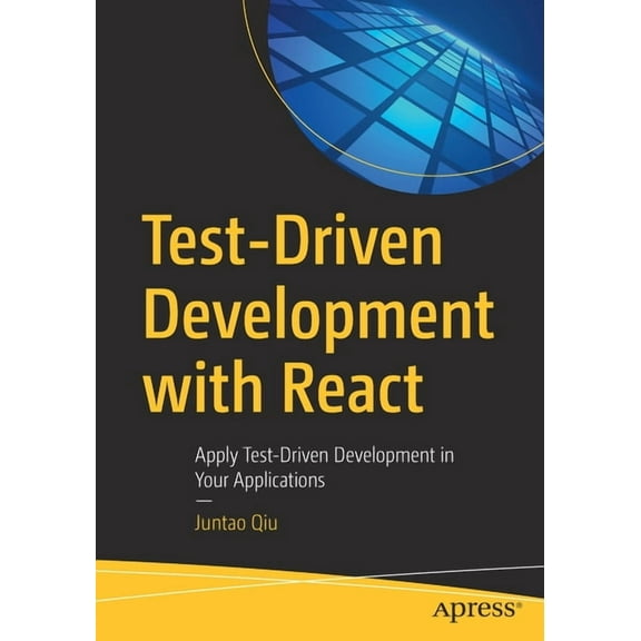Pre-Owned Test-Driven Development with React: Apply Test-Driven Development in Your Applications (Paperback)