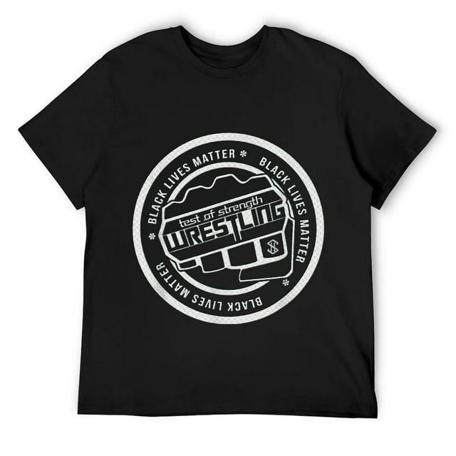 Test Of Strength Wrestling BLACK LIVES MATTER T-Shirt – Walmart.com