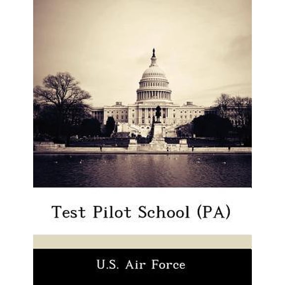 Test Pilot School (Pa) Paperback