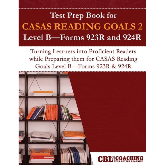 Test Prep Book for CASAS READING GOALS 2 Level B-Forms 923R and 924R, (Paperback)