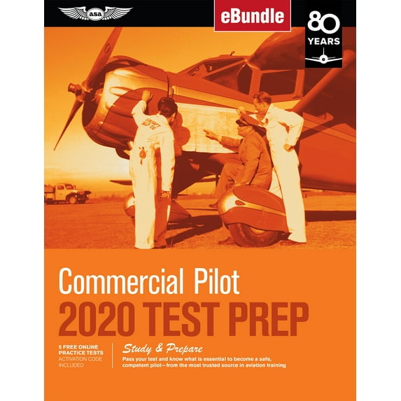Commercial Pilot Test Prep 2020: Study & Prepare: Pass Your Test and Know What Is Essential to Become a Safe, Competent Pilot from the Most Trusted So