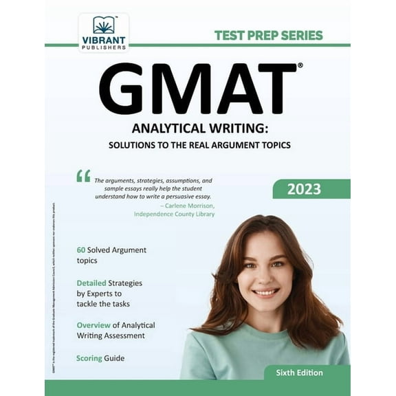 Test Prep: GMAT Analytical Writing: Solutions to the Real Argument Topics: 6th Edition (Paperback)