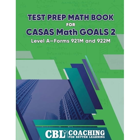 Test Prep Math Book for CASAS Math GOALS 2 Level A-Forms 921M and 922M, (Paperback)