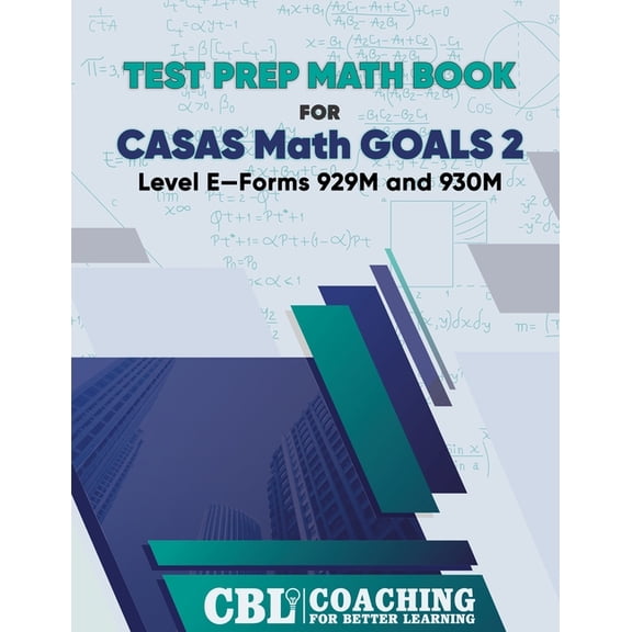 Test Prep Math Book for CASAS Math GOALS 2 Level E-Forms 929M and 930M, (Paperback)