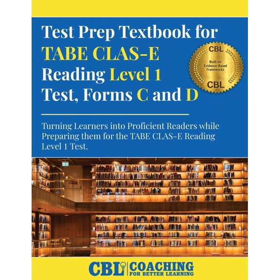 Test Prep Textbook for TABE CLAS-E Reading Level 1 Test-Forms C and D, (Paperback)