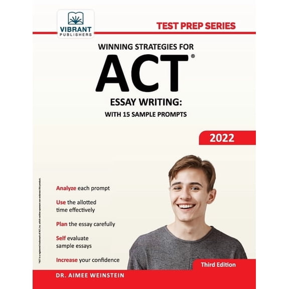 Test Prep: Winning Strategies For ACT Essay Writing: With 15 Sample Prompts (Paperback)