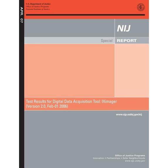 Test Results for Digital Data Acquisition Tool: Iximager (Version 2.0, Feb-01 2006)