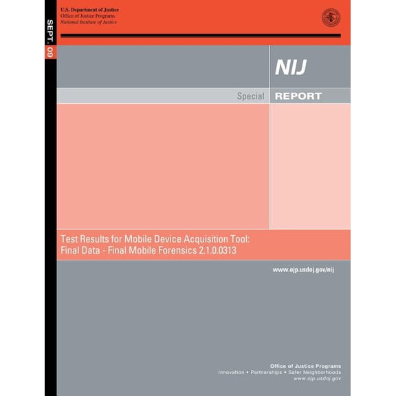 Test Results for Mobile Device Acquisition Tool: Final Data-Final Mobile Forensics 2.1.0.0313