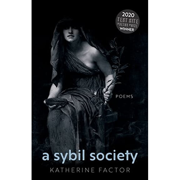 Pre-Owned A Sybil Society: Poems (Test Site Poetry Series) Paperback