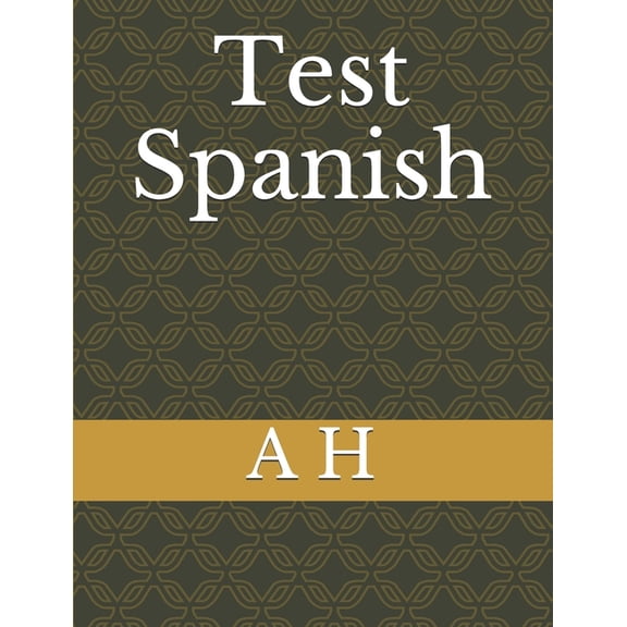 Test Spanish (Paperback)