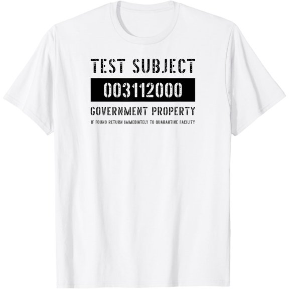 Test Subject Government Property T-Shirt
