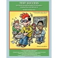 thumbnail image 1 of Pre-Owned Test Success: Test-Taking and Study Strategies for All Students, Including Those with Add and LD (Paperback) 1886941726 9781886941724, 1 of 1