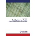 thumbnail image 1 of Test System for Textile Electrodes Characterization (Paperback), 1 of 1