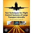 thumbnail image 1 of Test Techniques for Flight Control Systems of Large Transport Aircraft, (Paperback), 1 of 1