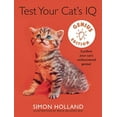 thumbnail image 1 of Pre-Owned Test Your Cat's IQ Genius Edition: Confirm Your Cat's Undiscovered Genius! (Hardcover) 1510704876 9781510704879, 1 of 1