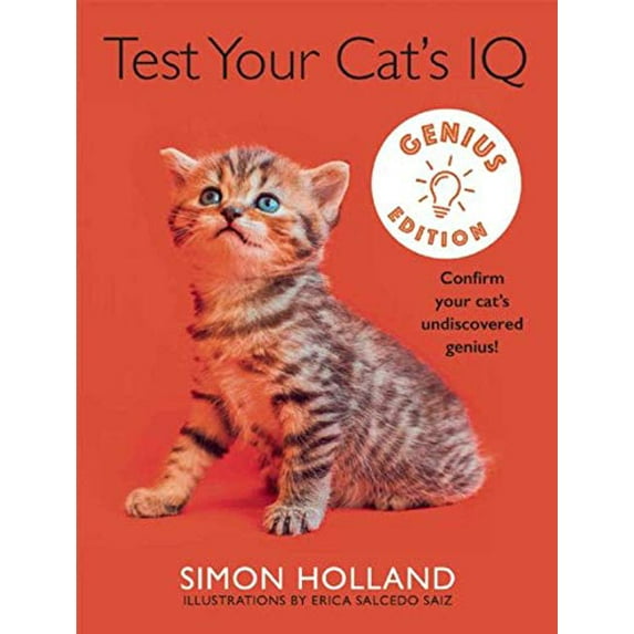 Pre-Owned Test Your Cat's IQ Genius Edition: Confirm Your Cat's Undiscovered Genius! (Hardcover) 1510704876 9781510704879