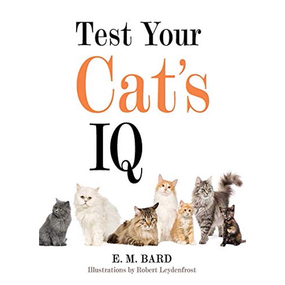 Pre-Owned Test Your Cat's IQ (Hardcover) 1626360693 9781626360693