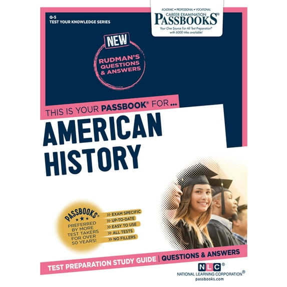 Test Your Knowledge Series (Q) American History (Q-5): Passbooks Study Guide Volume 5, (Paperback)