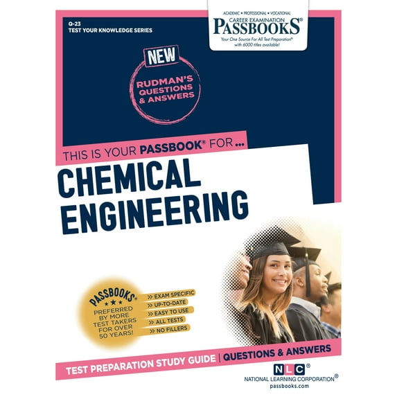 Test Your Knowledge Series (Q): Chemical Engineering (Q-23) : Passbooks Study Guide (Series #23) (Paperback)