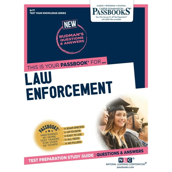 Test Your Knowledge Series (Q): Law Enforcement (Q-77) : Passbooks Study Guide (Series #77) (Paperback)