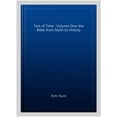 thumbnail image 1 of Test of Time : Volume One-the Bible-from Myth to History, 1 of 1