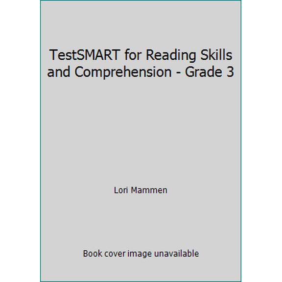 Pre-Owned TestSMART for Reading Skills and Comprehension - Grade 3 (Unknown) 1570221987 9781570221989