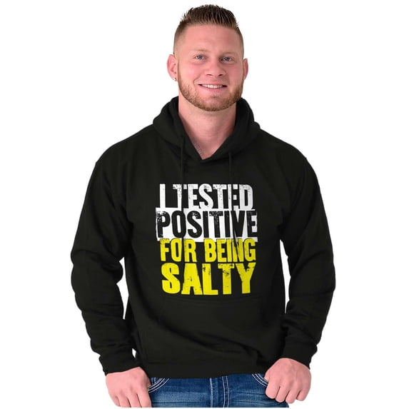 Tested Positive For Being Salty Joke Unisex Plus Fleece Graphic Hoodie Brisco Brands 5X