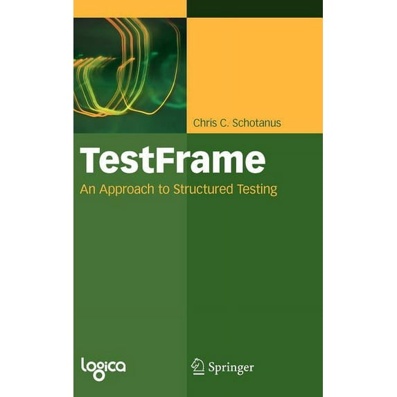 Testframe: An Approach to Structured Testing, (Hardcover)