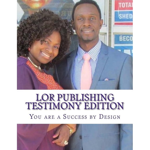Testimonies @ Lorwc LOR Publishing (An End-Time Publication): LORWC Magazine, Book 1, (Paperback)