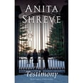 thumbnail image 1 of Testimony (Hardcover) by Anita Shreve, 1 of 1