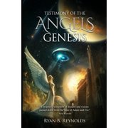 Testimony Of The Angels Genesis, Paperback