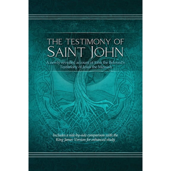 The Testimony of St. John: A newly revealed account of John the Beloved's Testimony of Jesus the Messiah. Includes a sid, (Paperback)