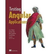 Testing Angular Applications (Edition 1) (Paperback)