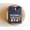 thumbnail image 1 of Testing Day T-Shirt for Teachers, Funny State Testing Shirt, Teacher Team Shirt, Testing Coordinator Gift Tee, 1 of 5
