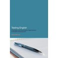 thumbnail image 1 of Testing English: Formative and Summative Approaches to English Assessment, (Hardcover), 1 of 1