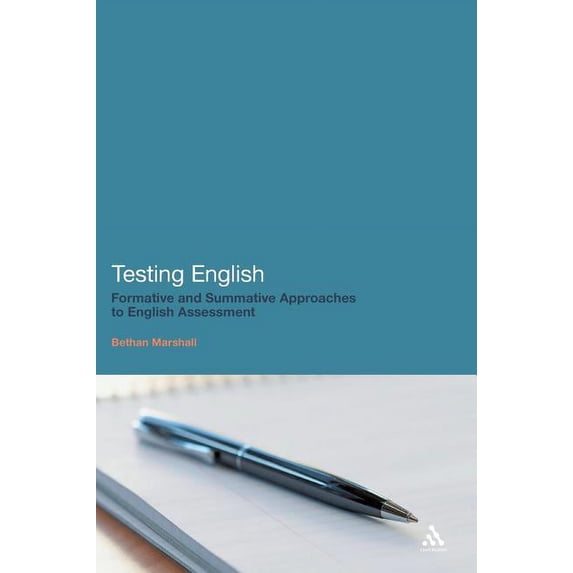 Testing English: Formative and Summative Approaches to English Assessment, (Hardcover)