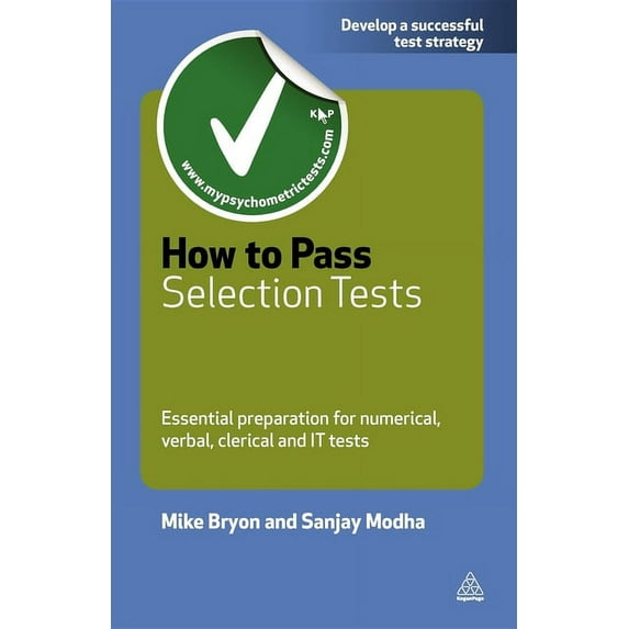 Testing: How to Pass Selection Tests: Essential Preparation for Numerical Verbal Clerical and It Tests (Paperback)