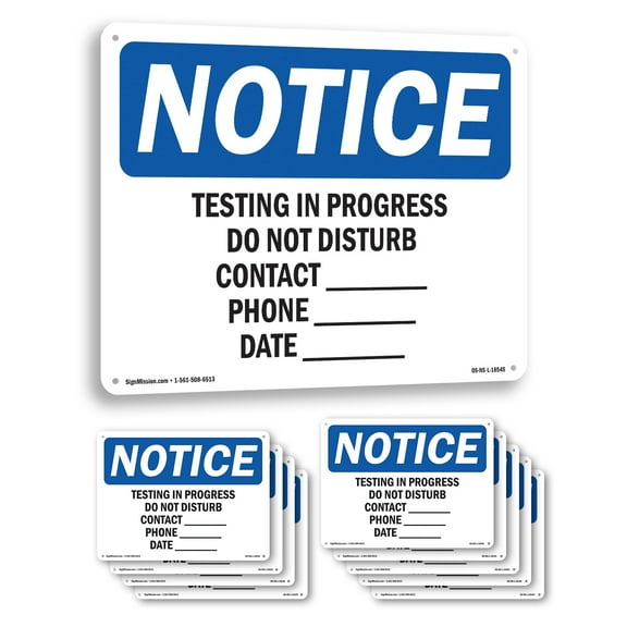 Testing In Progress Do Not Disturb Contact OSHA Notice Aluminum Sign 10 Inch x 7 Inch - 10 Pack