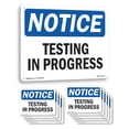 thumbnail image 1 of Testing In Progress OSHA Notice Rigid Plastic Sign 24 Inch x 18 Inch - 10 Pack, 1 of 8